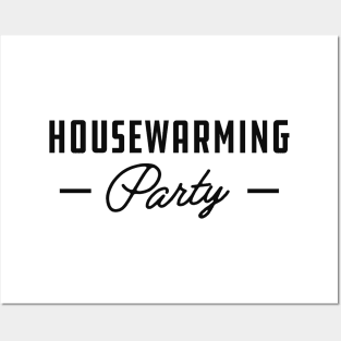 Homeowner - Housewarming Party Posters and Art